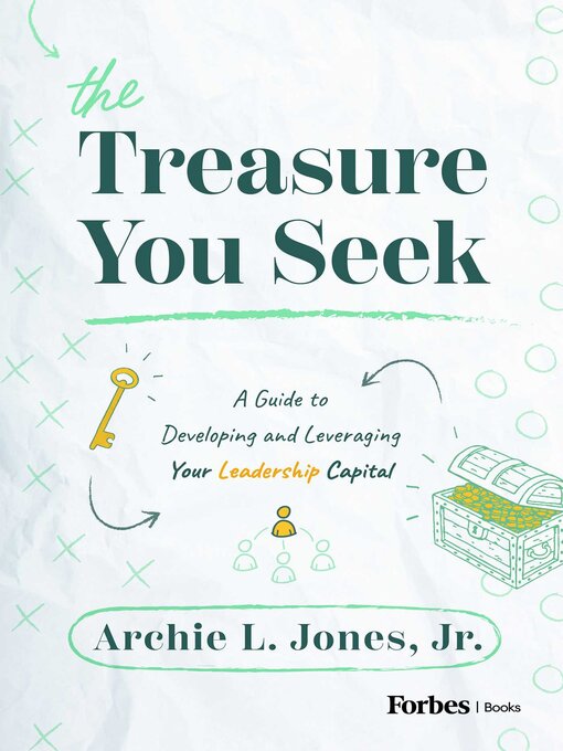 Title details for The Treasure You Seek by Archie L. Jones - Wait list